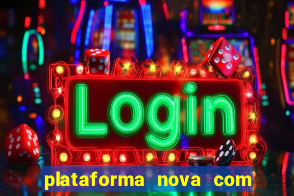 plataforma nova com bonus no cadastro